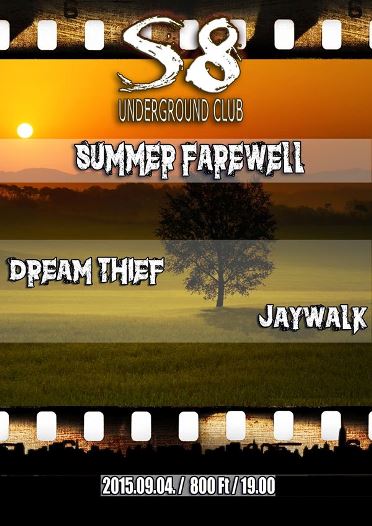 Summer Farewell @ S8 | Dream Thief | Jaywalk| Rockbuli