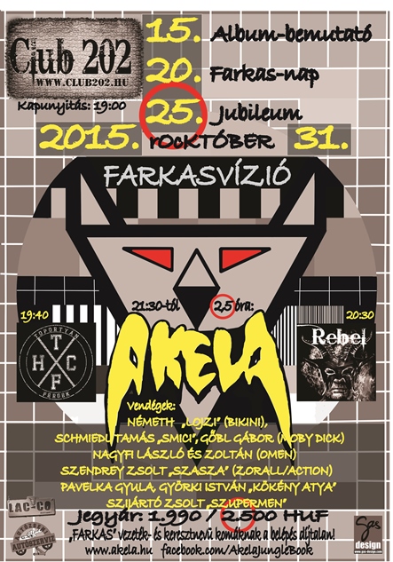 Akela 25! - Farkastámadás a Club 202-ben
