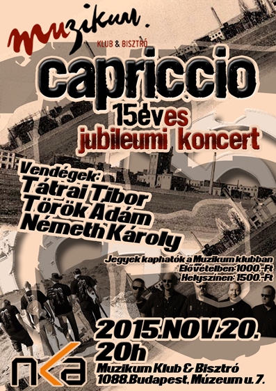 15 éve színpadon a Capriccio!