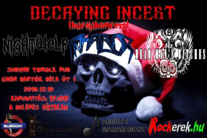Decaying Incest – Búcsúkoncert Győrben, vendégzenekarokkal