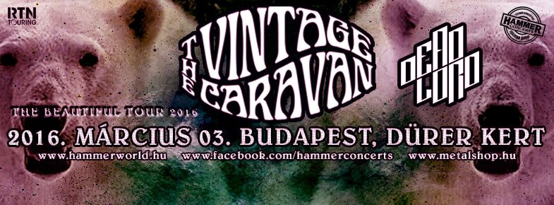 A Hammer Concerts bemutatja: The Vintage Caravan és Dead Lord koncert a Dürer Kertben!