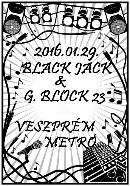 Black Jack & G. Block 23 a veszprémi Metróban