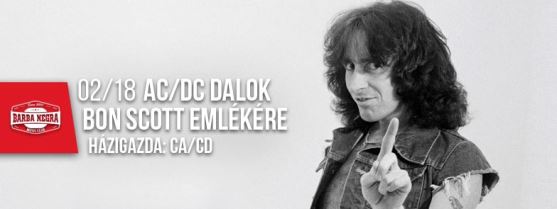 AC/DC dalok Bon Scott emlékére a Barba Negrában