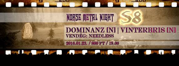 Norse Metal Night @ S8 Black | Dominanz [N] | Vinterbris [N] | Needless | Metalbuli
