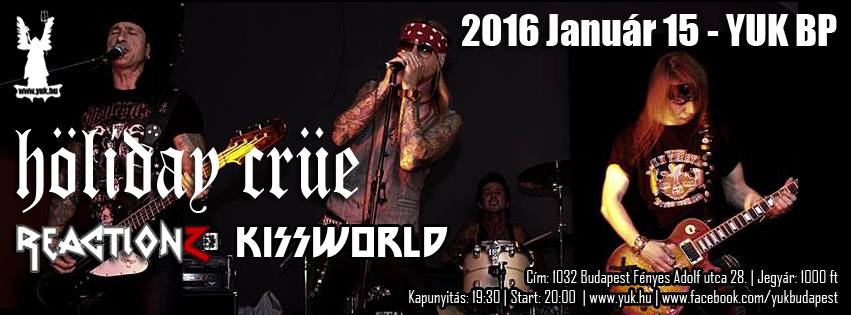 Soha nem látott őrület a YUK színpadán - † RIP Mötley Crüe Party Holiday Crüe | Vendégek: ReactionZ | KissWorld