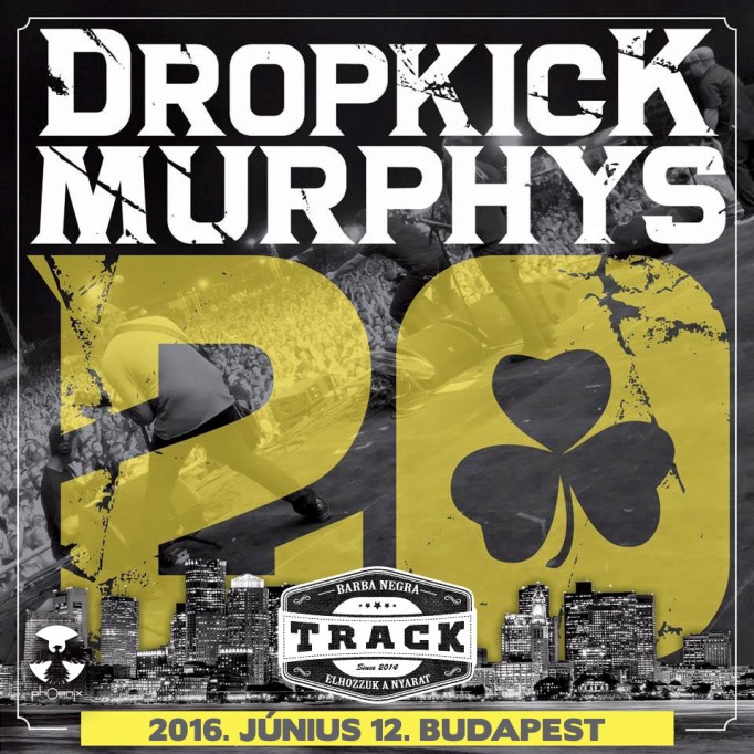 A Dropkick Murphys érkezik a Barba Negra Track-be