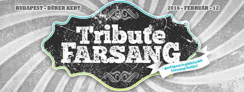 Pénteken Tribute Farsang a Dürerben!