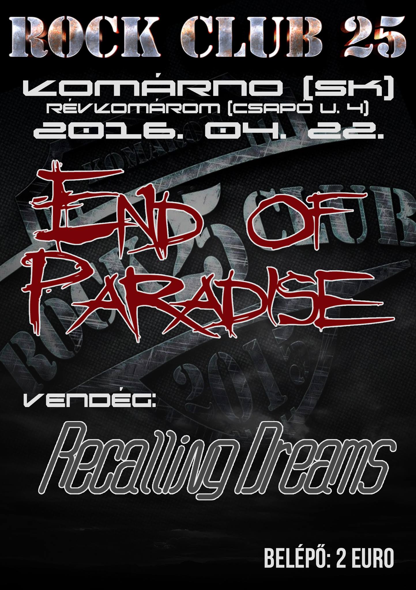 End of Paradise Révkomáromban – Vendég: Recalling Dreams