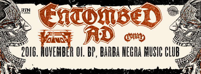 Entombed A.D. & Voivod - Novemberben közös koncert a Barba Negrában