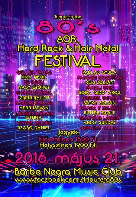 Tribute To The 80’s Hard Rock & Hair Metal Festival 2016 – Ma este a Barba Negrában!
