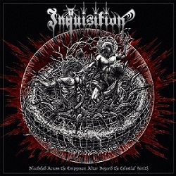 Inquisition - Augusztusban új lemez, október 25-én pedig koncert Budapesten a Rotting Christ, a Mystifier és a Schammasch társaságában