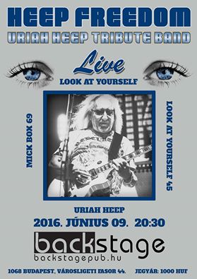 Heep Freedom - Június 9-én a teljes Look at Yourself album elhangzik a Backstage Pubban