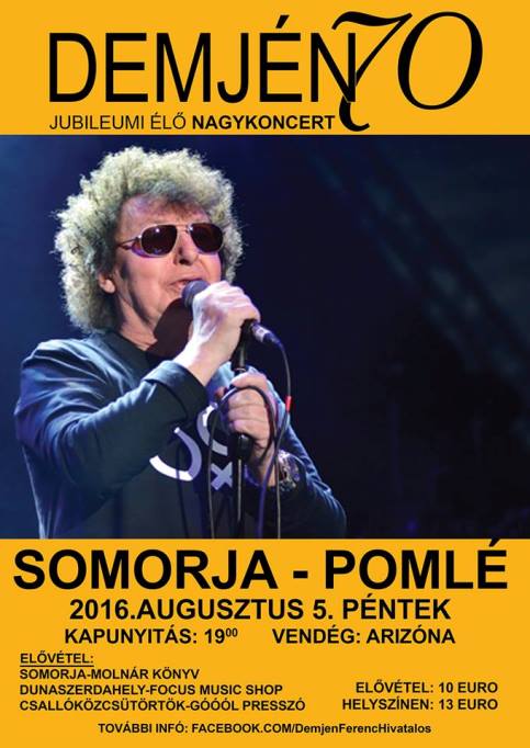 Demjén Ferenc nagykoncert augusztus 5-én, Somorján