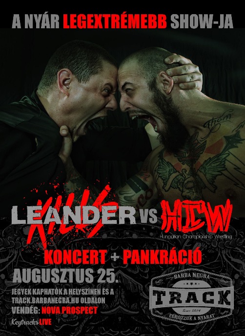Leander Kills - Az igazi Túlélő show: koncert és pankráció egy helyszínen