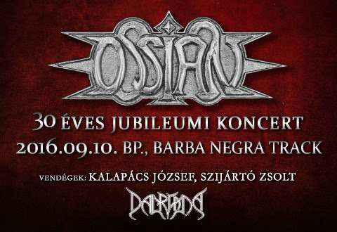 Ossian - Platinalemez a 30 év legszebb balladái; szeptember 10-én 30 éves jubileumi buli ossian flyer 20160906