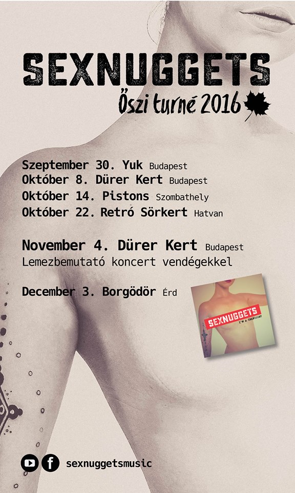 Sexnuggets őszi/téli koncertek – November 4-én lemezbemutató a Dürerben