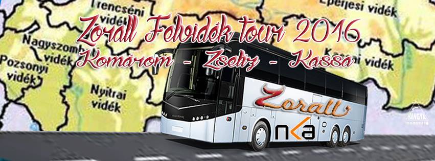 Zorall Felvidéki Túra 2016 – Vendég: Vadvágány & Phoenix RT – Utazz Te is a zenekarokkal!