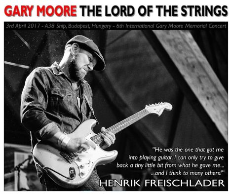 6. Nemzetközi Gary Moore Emlékest – Henrik Freischlader ezúttal is színesíti a koncertet