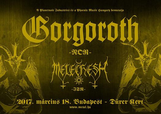 Gorgoroth és Melechesh a Dürer Kertben szombaton