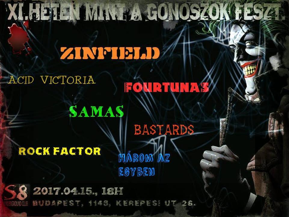 XI. Heten mint a gonoszok fesztivál - Április 15, S8 Underground Club