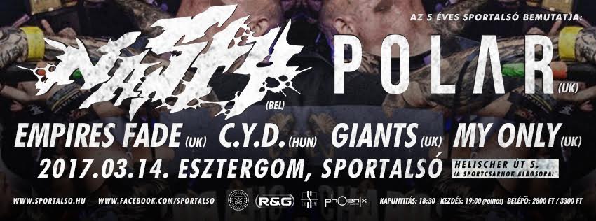 Hardcore minifesztivál: Nasty, Polar, Empires Fade és speciális vendégeik a Sportalsóban!