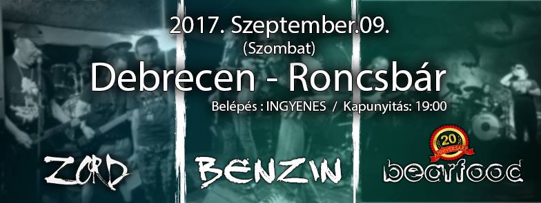 Zord ★ Benzin ★ Bearfood – Ingyenes koncert a debreceni Roncsbárban