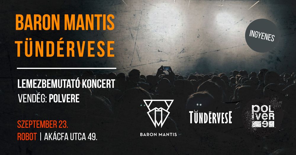 Közös lemezbemutatót tart a Baron Mantis és a Tündérvese