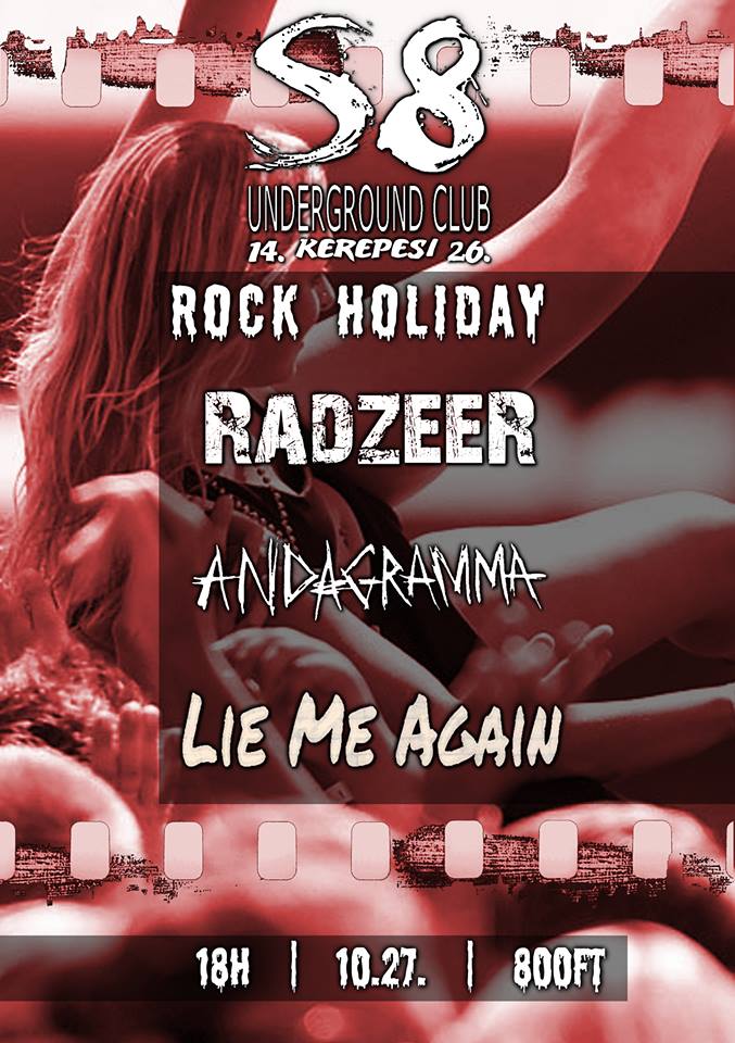 Rock Holiday @ S8 Underground Club | AndaGramma | Lie Me Again (L.A.)| Radzeer | Rockbuli