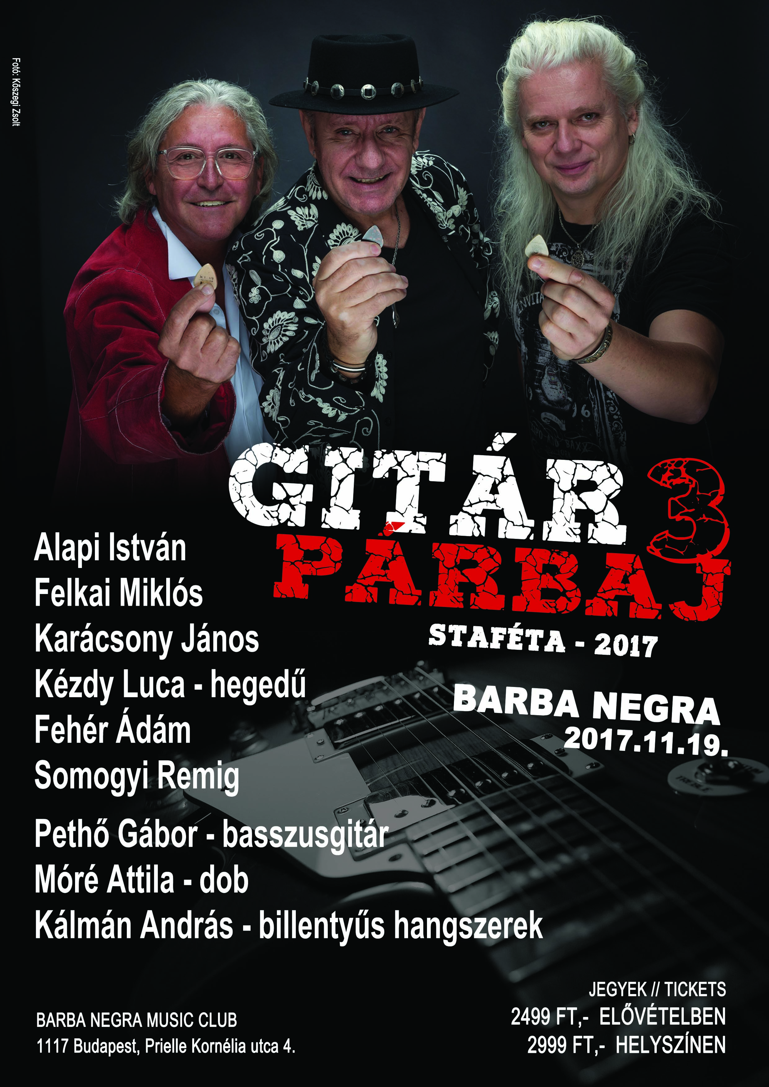 Gitárpárbaj III. – Staféta 2017 - Legendás magyar zenészekkel jön a 3. Gitárpárbaj
