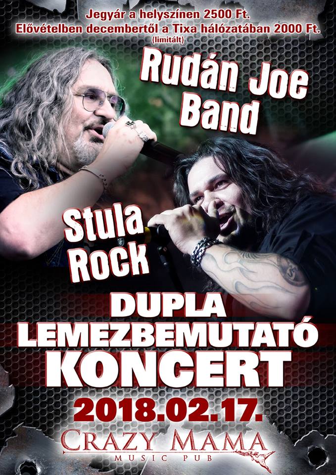 Rudán Joe Band & Stula Rock dupla lemezbemutató koncert februárban a Crazy Mamában