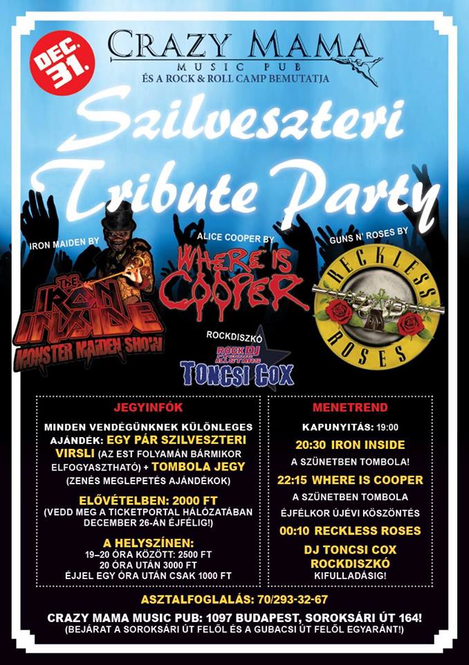 Tribute Szilveszter a Crazy Mamában – The Iron Inside & Where is Cooper & Reckless Roses