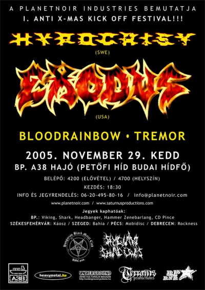 I. Anti X-mas kick off festival - Egy színpadon a Hypocrisy és az Exodus (A38 Hajó, 2005. november 29.)