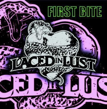Laced In Lust - First Bite (2021)