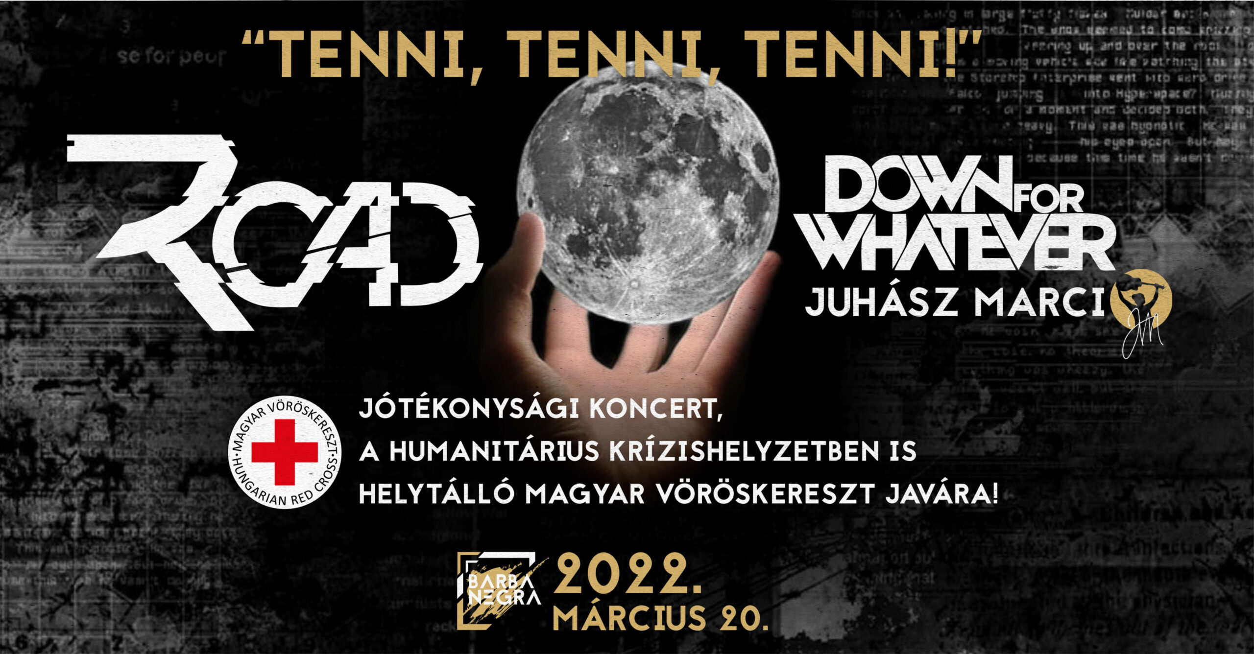 "Tenni, tenni, tenni!" - Jótékonysági koncertet szervez a Vöröskereszt javára a Road, Down For Whatever, Juhász Marci és a Barba Negra