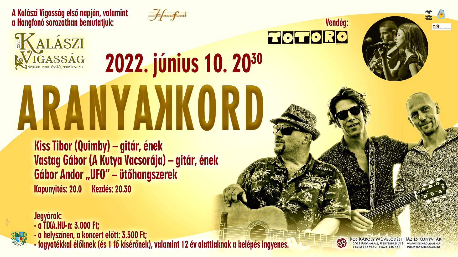 Kiss Tibor Aranyakkordja Budakalászon! (2022. június 10.)