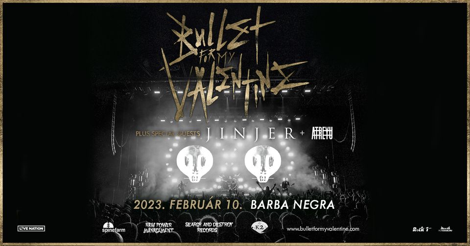 Két hét múlva Bullet for My Valentine koncert