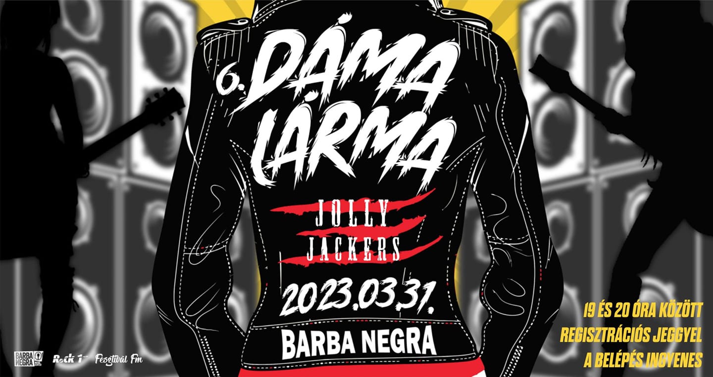 Pénteken Dáma Lárma a Barba Negrában!