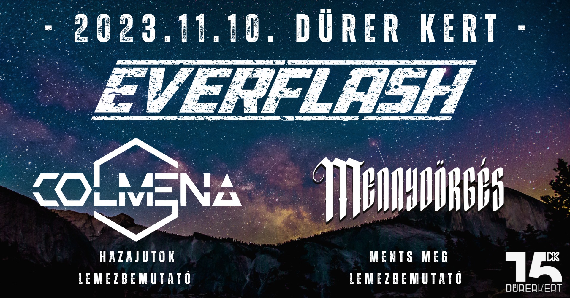 EVERFLASH koncert és Dupla lemezbemutató pénteken a Dürer Kertben.