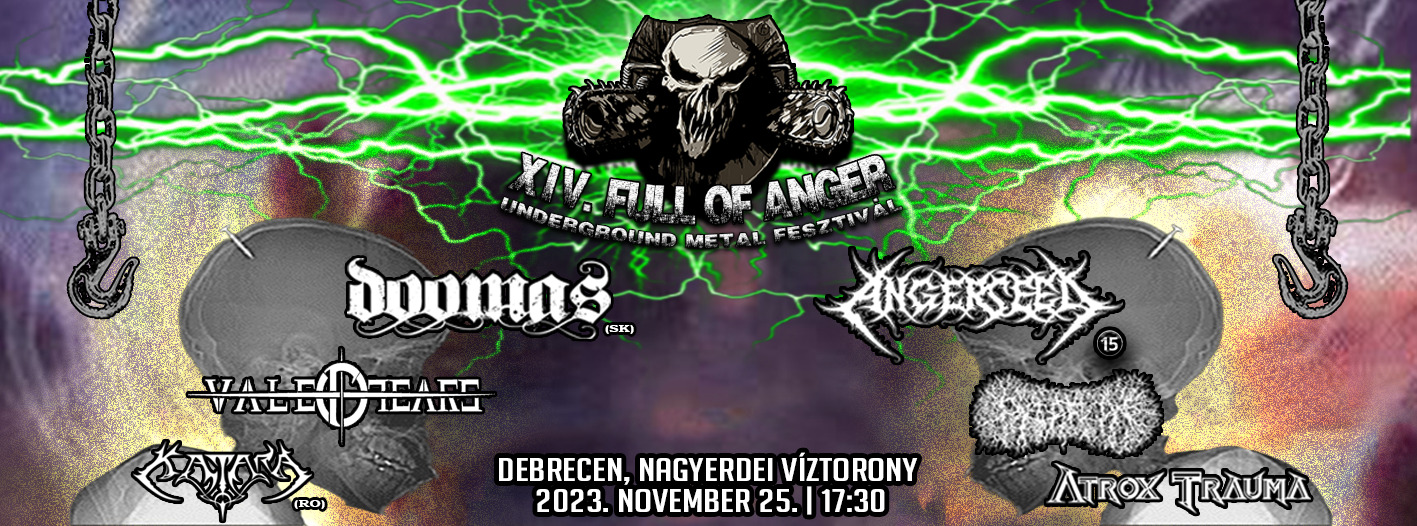 XIV. FULL OF ANGER UNDEGROUND METAL FESZTIVÁL