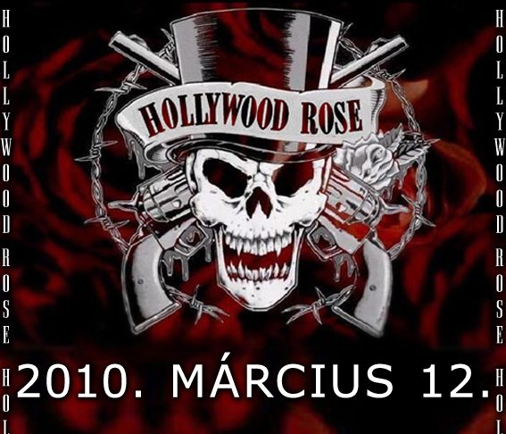 Hollywood Rose a Wigwamban március 12-én 100312_hollywoodrose_flyer