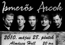 Ismerős Arcok – Almássy Hall 05.28. 20100528