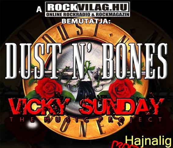V. Rockvilag.hu buli – Dust N’ Bones, Vicky Sunday dnb