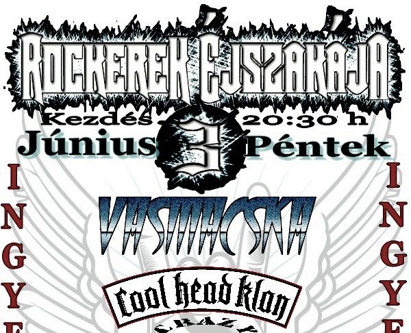 Cool Head Klan: Ötödik Rockerek éjszakája rockerek_ejszakaja_20110530