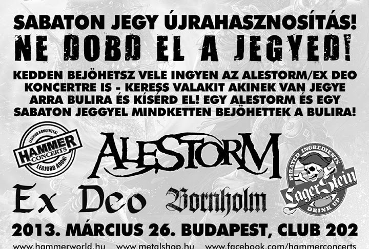 Sabaton – Ne dobd el a belépődet, mert a keddi Alestorm bulin újrahasznosíthatod! alestorm jegy_20130322