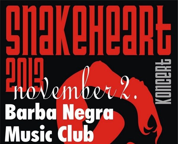 SnakeHeart- November 2-án, 3 év után újra színpadon a legendás banda SnakeHeart flyer 20131029
