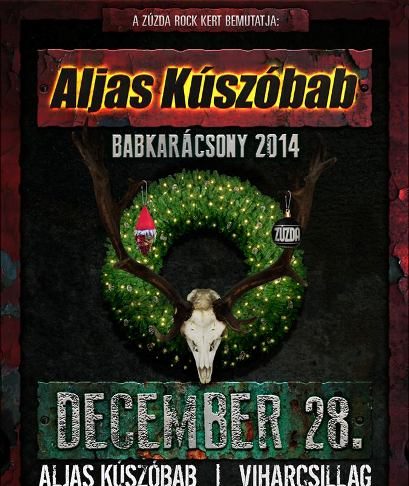 Zúzda Rock Kert – Minden napra egy buli AljasKuszobab flyer 20131227