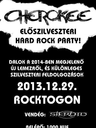 Cherokee előszilveszteri Hard Rock Party a Rocktogonban – vendég: Steroid cherokee flyer 20131208