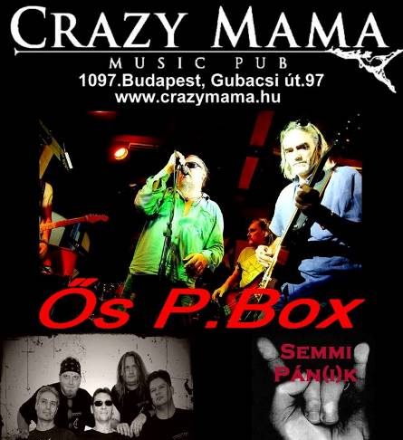 Ős P.Box koncert a Crazy Mamában, vendég: Cherokee & Semmi Pán(i)k p-box-flyer 20140124