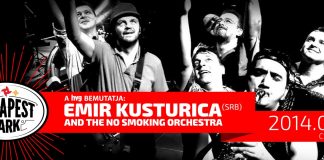 Emir Kusturica fellépésével kezdődik meg a külföldi sztárok hadjárata a Budapest Parkban emilk