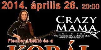 Fischer László és a Korál Forever a Crazy Mama Music Pubban koral-flyer 20140423
